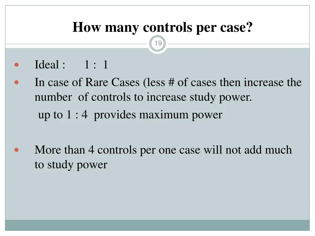 how many controls per case