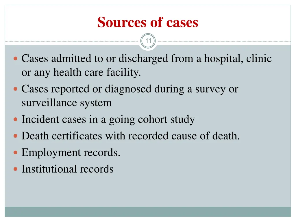 sources of cases