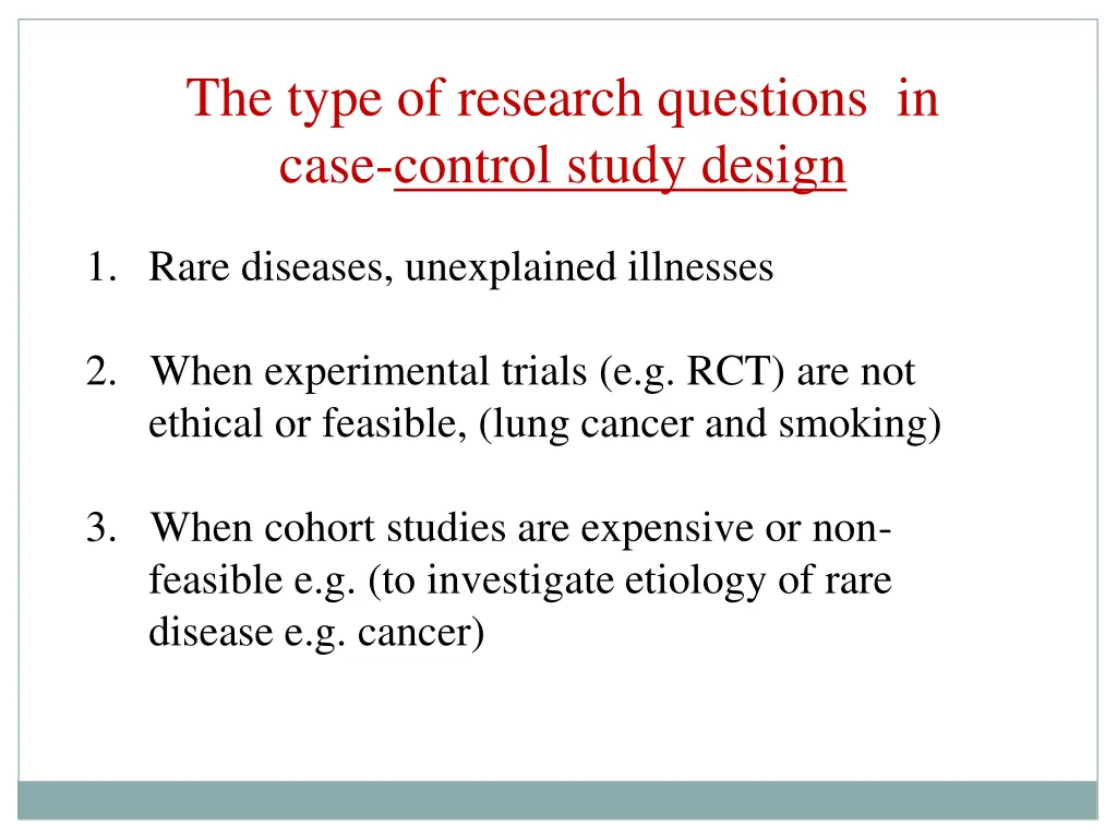 the type of research questions in case control