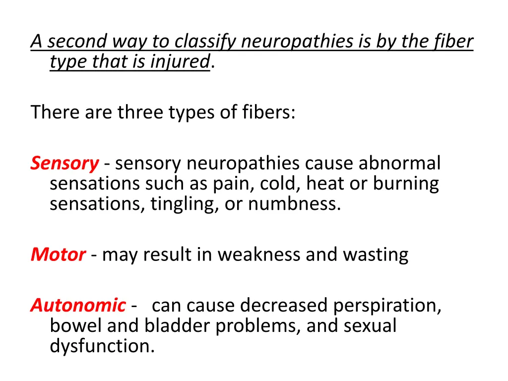 a second way to classify neuropathies