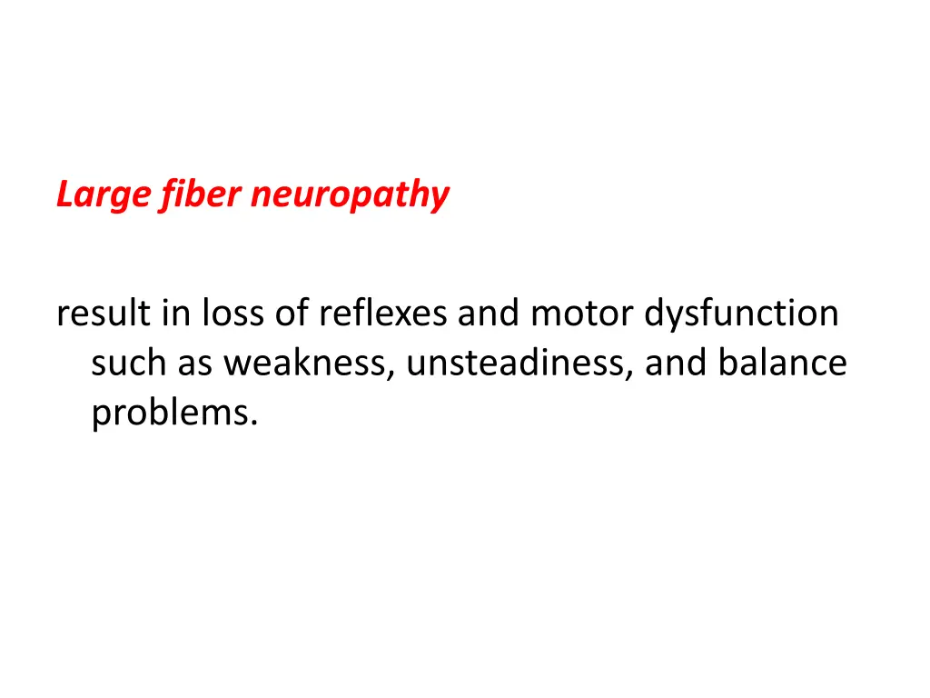 large fiber neuropathy