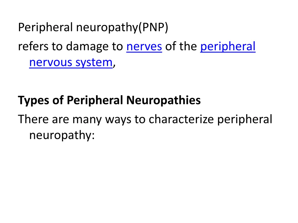 peripheral neuropathy pnp refers to damage