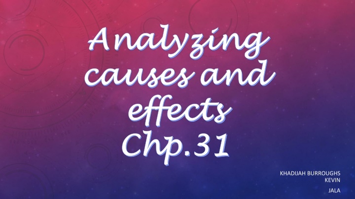 analyzing analyzing causes and causes and effects