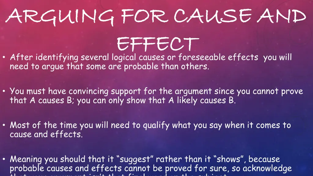 arguing for cause and arguing for cause