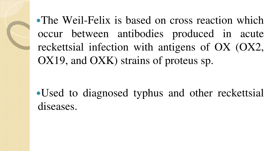 the weil felix is based on cross reaction which