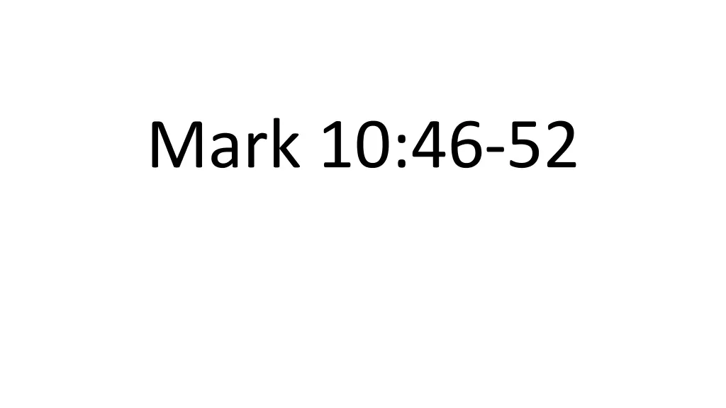mark 10 46 52