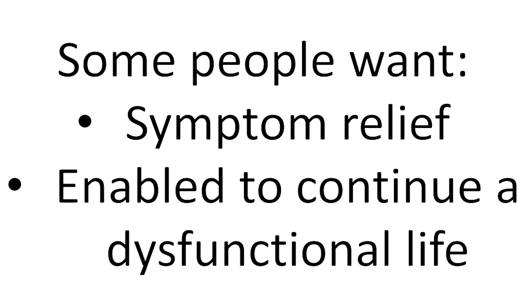 some people want symptom relief enabled