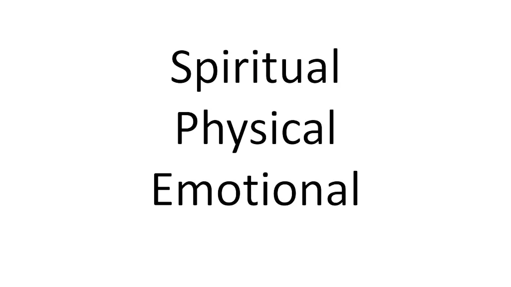 spiritual physical emotional