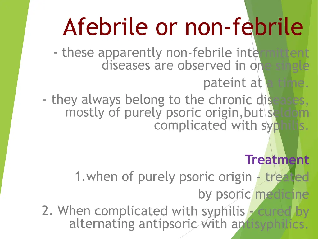 afebrile or non febrile