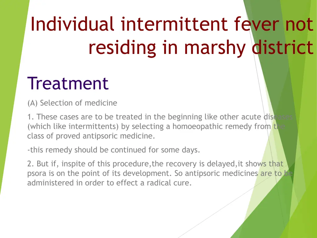 individual intermittent fever not residing
