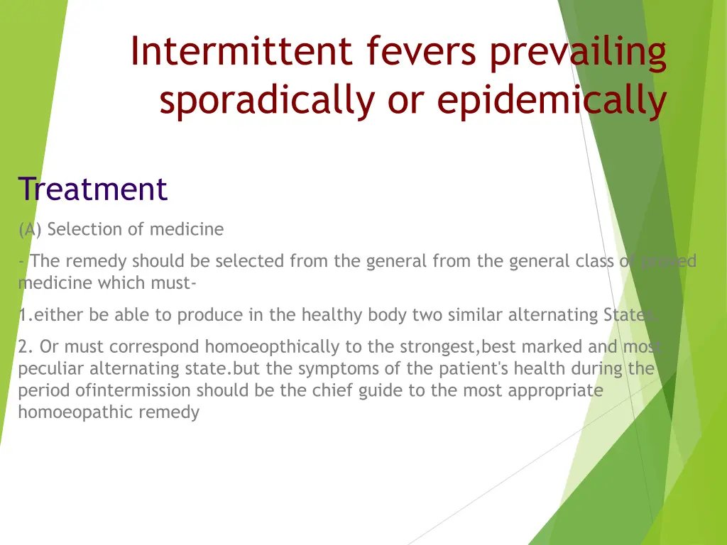intermittent fevers prevailing sporadically