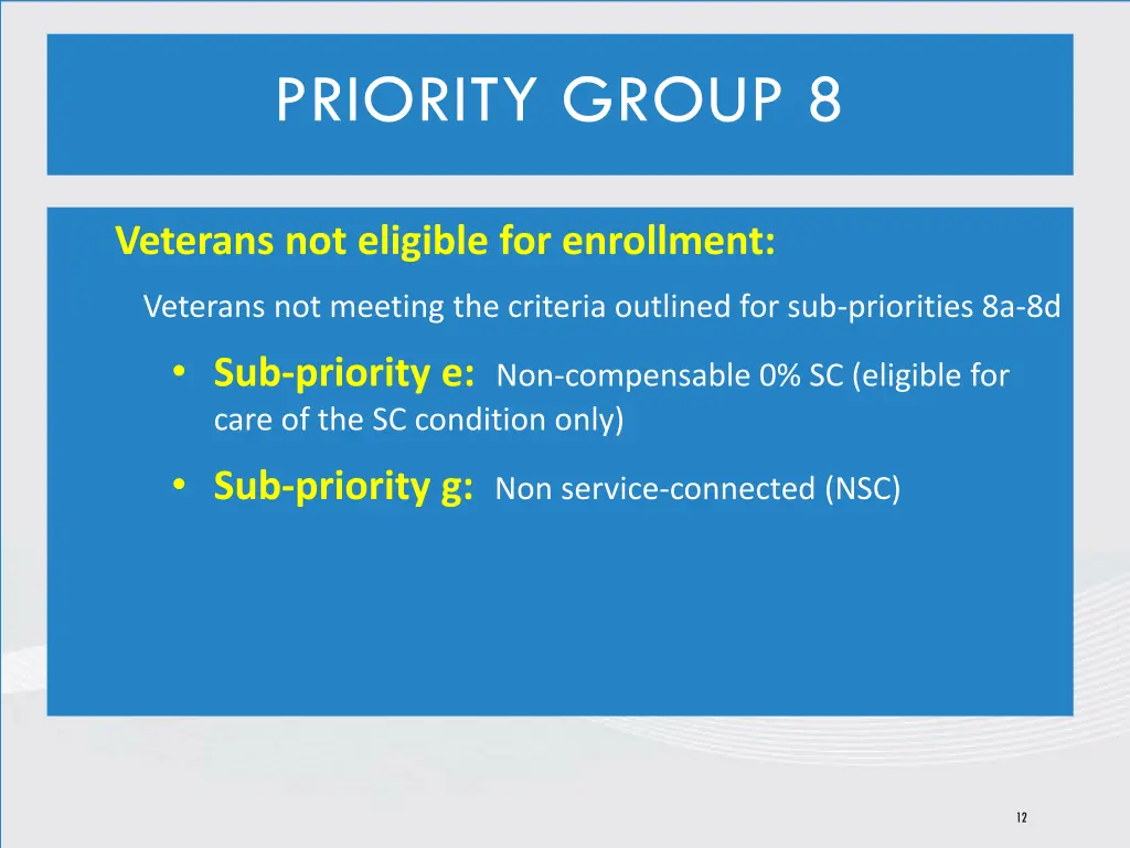 priority group 8