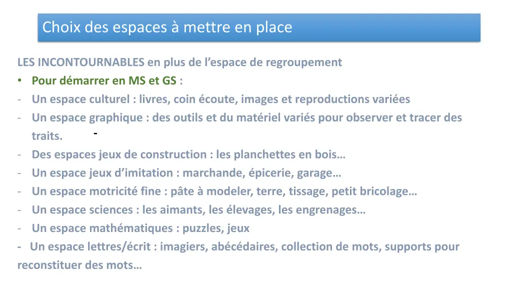 choix des espaces mettre en place 1