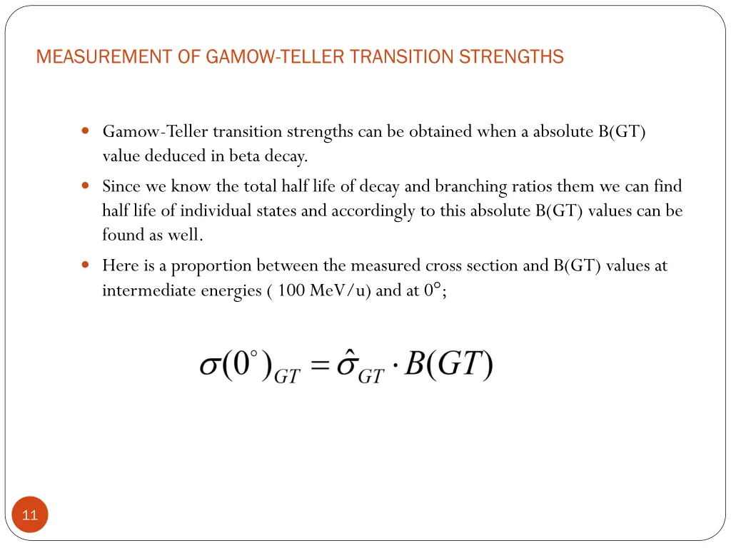 measurement of gamow teller transition strengths