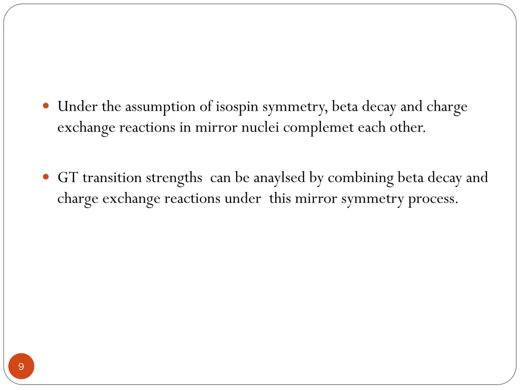 under the assumption of isospin symmetry beta