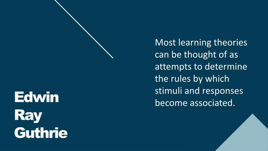 most learning theories can be thought