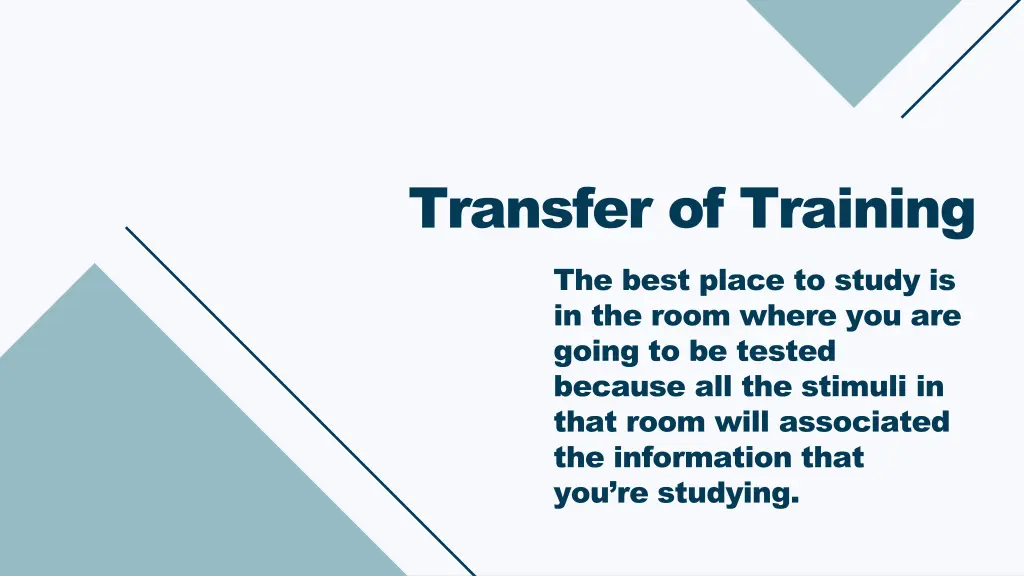 transfer of training the best place to study