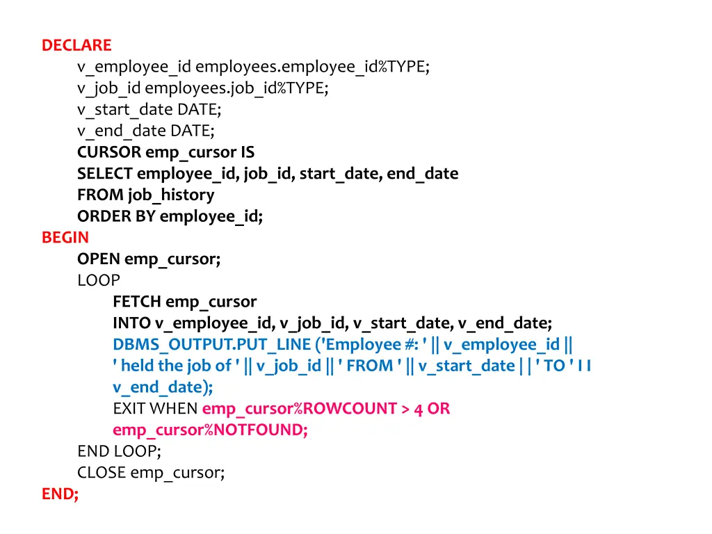 declare v employee id employees employee id type
