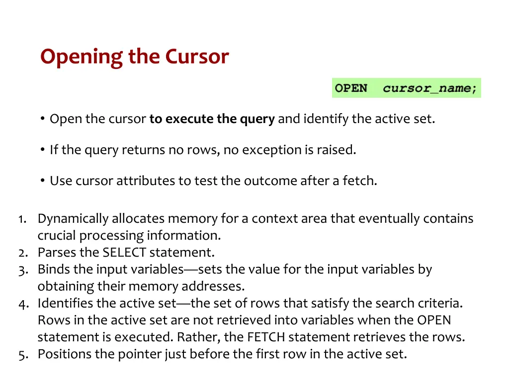 opening the cursor