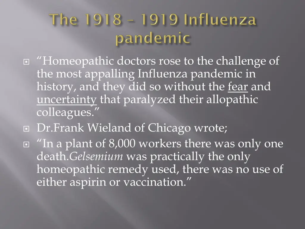 homeopathic doctors rose to the challenge