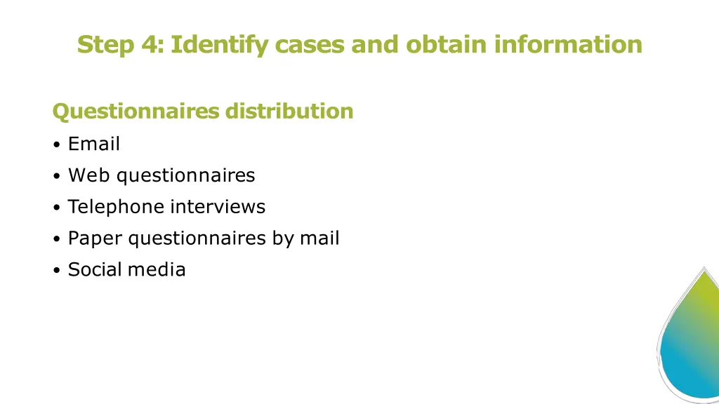step 4 identify cases and obtain information 6