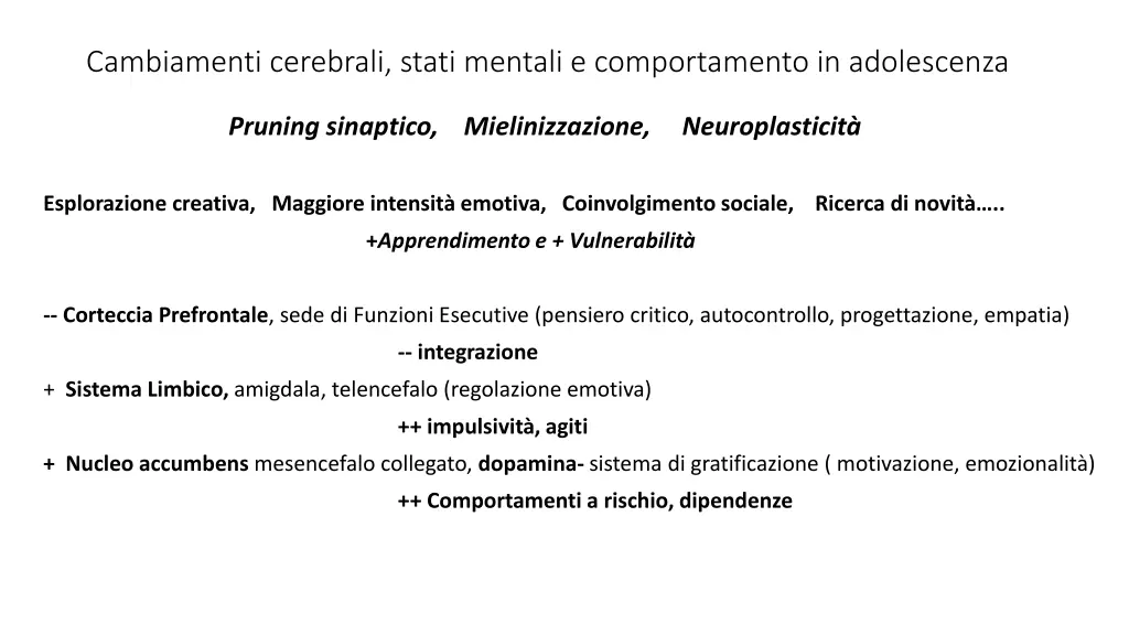 cambiamenti cerebrali stati mentali