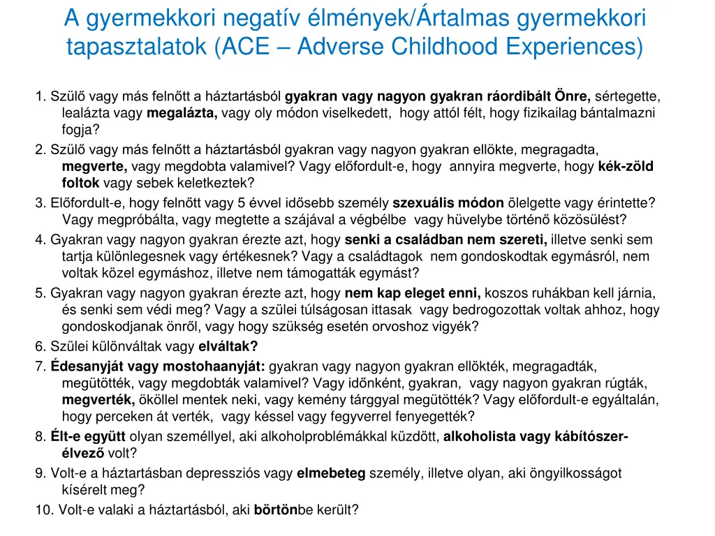 a gyermekkori negat v lm nyek rtalmas gyermekkori