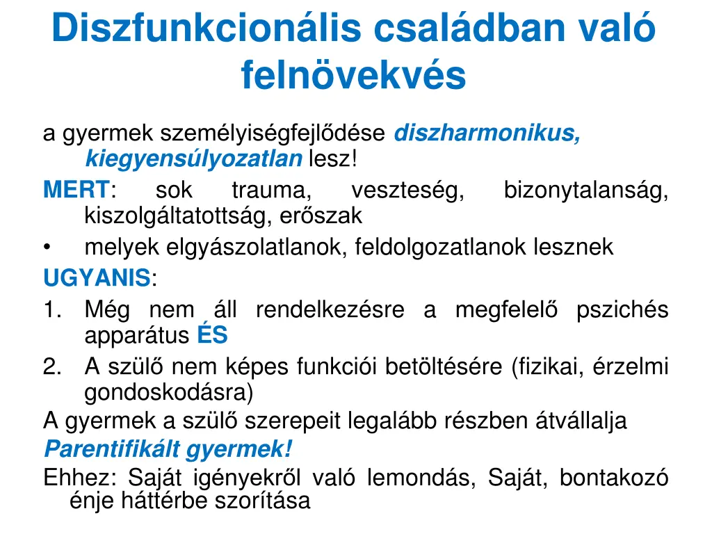 diszfunkcion lis csal dban val feln vekv s