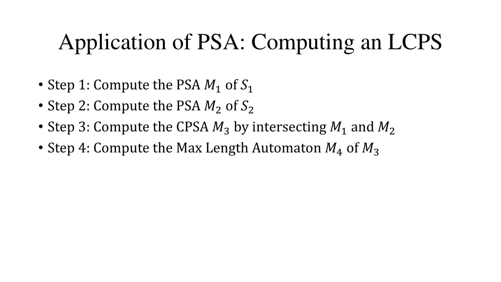 application of psa computing an lcps