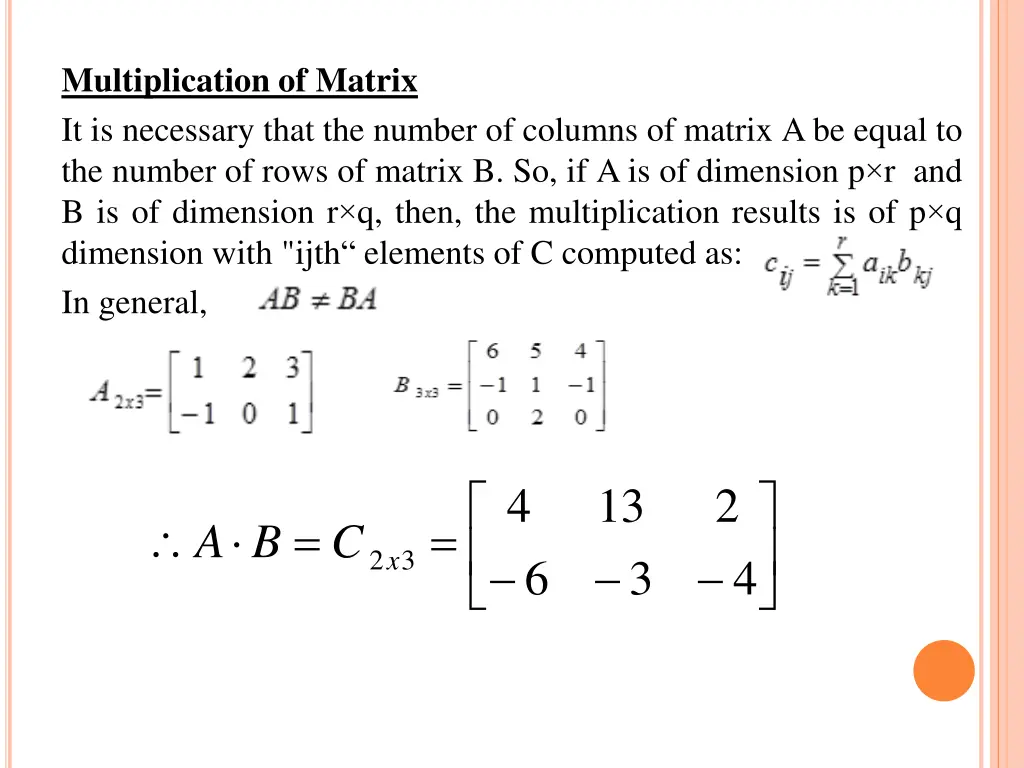 multiplication of matrix it is necessary that
