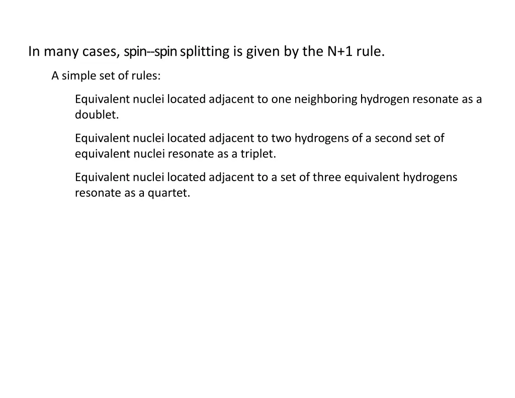 in many cases spin spi nsplitting is given