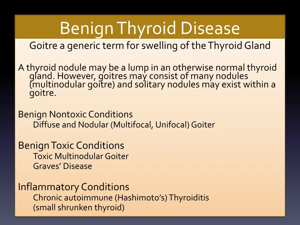 benign thyroid disease goitre a generic term