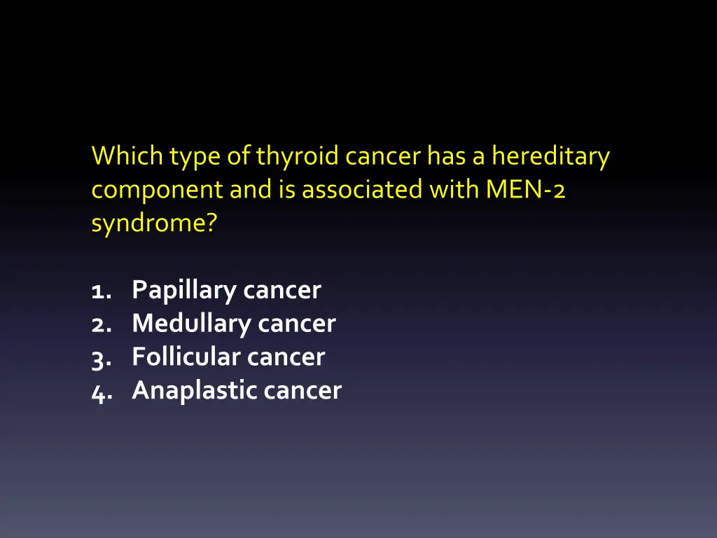 which type of thyroid cancer has a hereditary