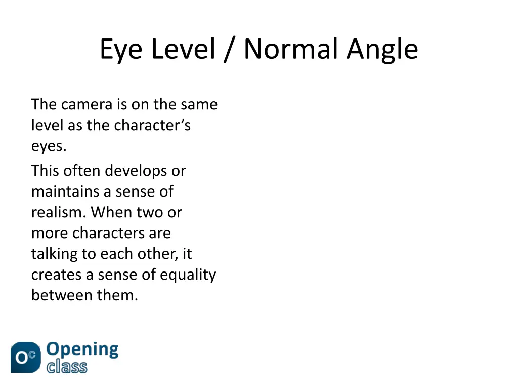 eye level normal angle