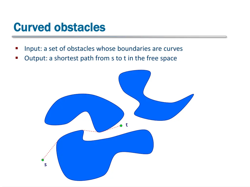 curved obstacles curved obstacles