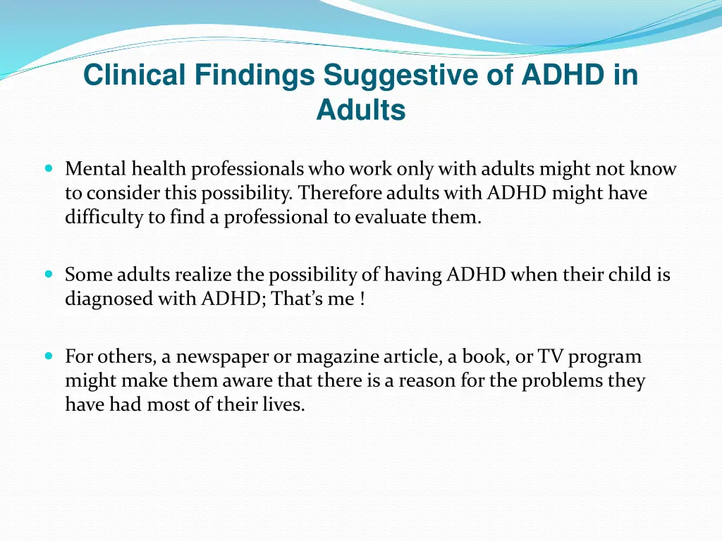 clinical findings suggestive of adhd in adults