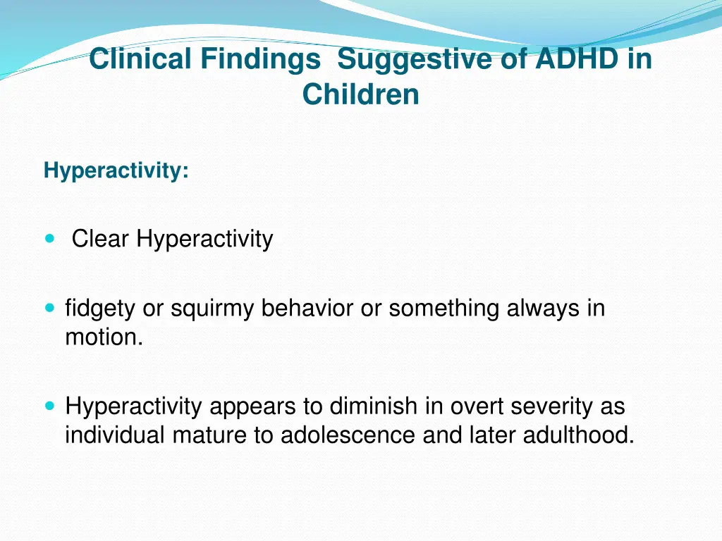 clinical findings suggestive of adhd in children