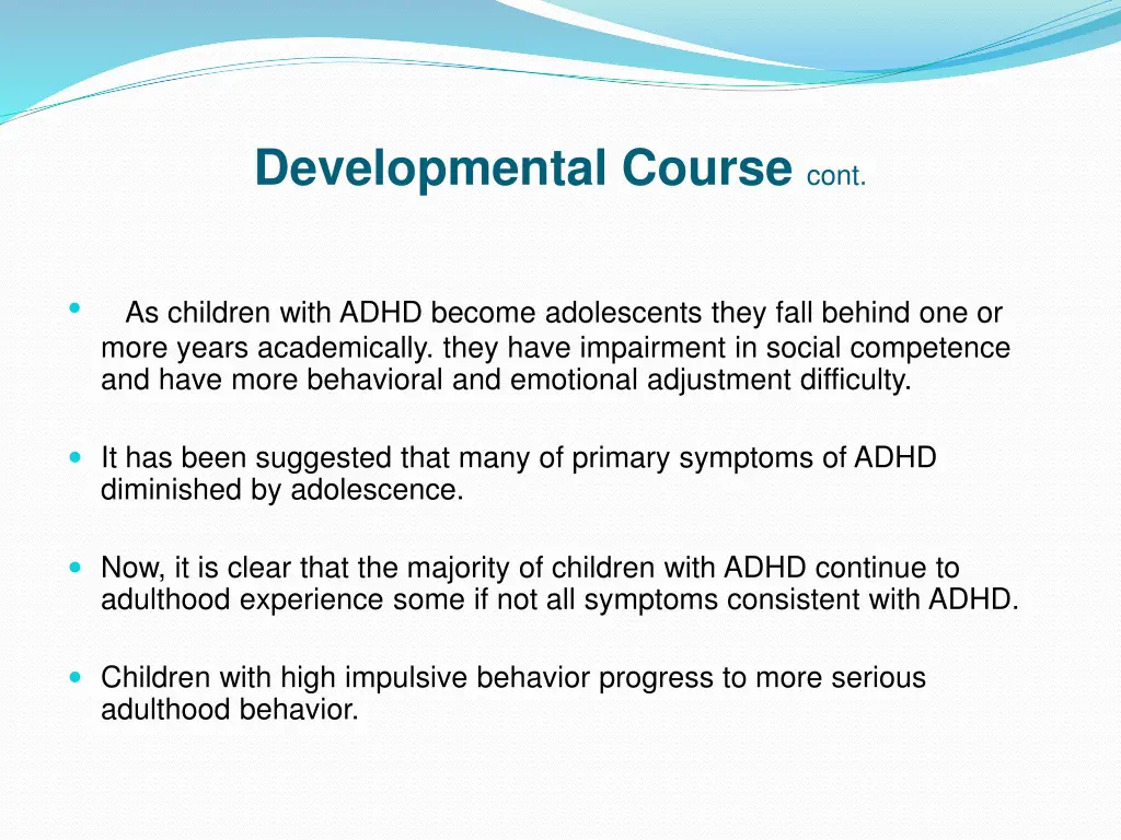 developmental course cont