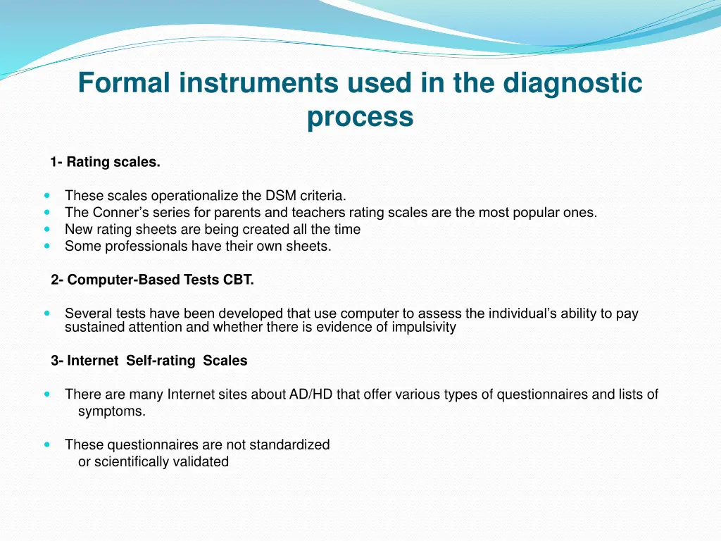 formal instruments used in the diagnostic process