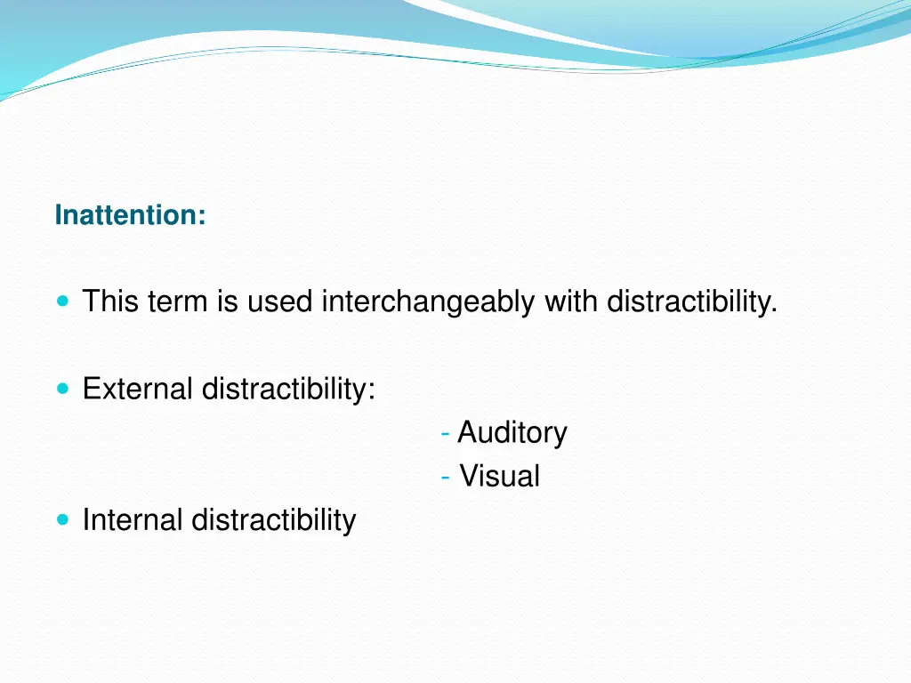 inattention