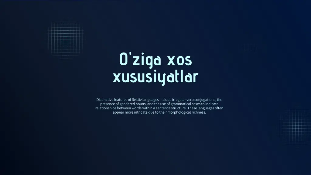 o ziga xos xususiyatlar