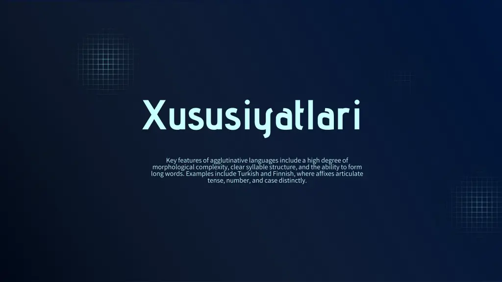xususiyatlari