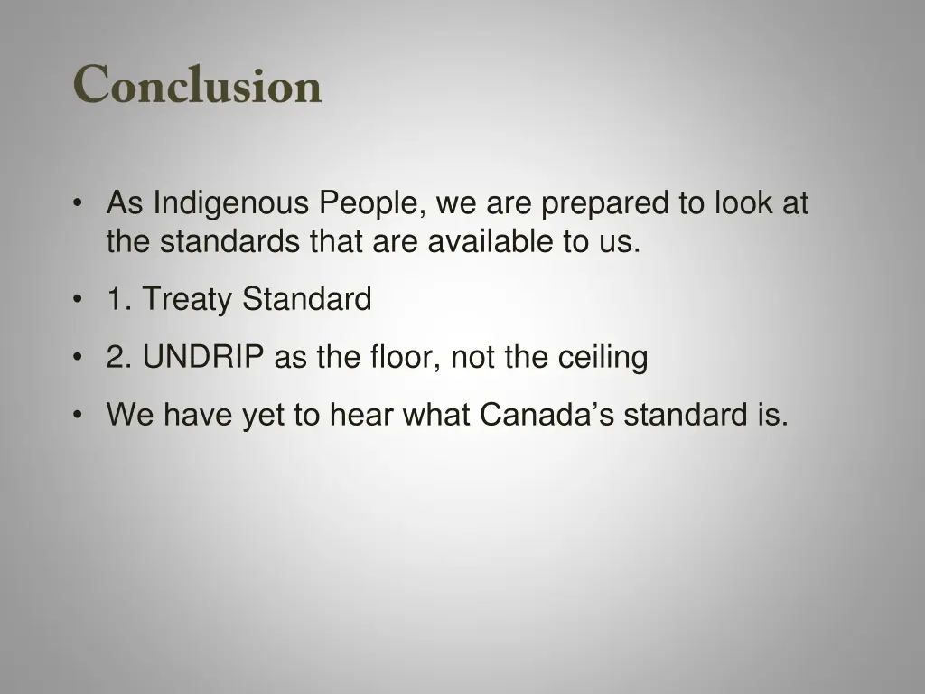 as indigenous people we are prepared to look