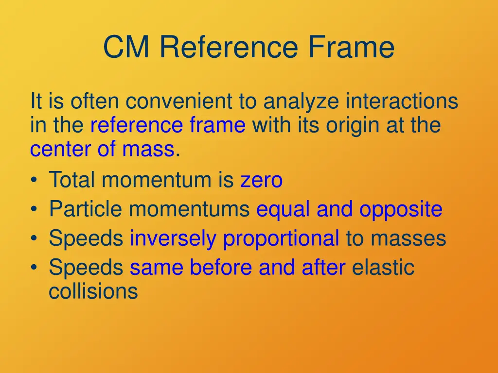 cm reference frame