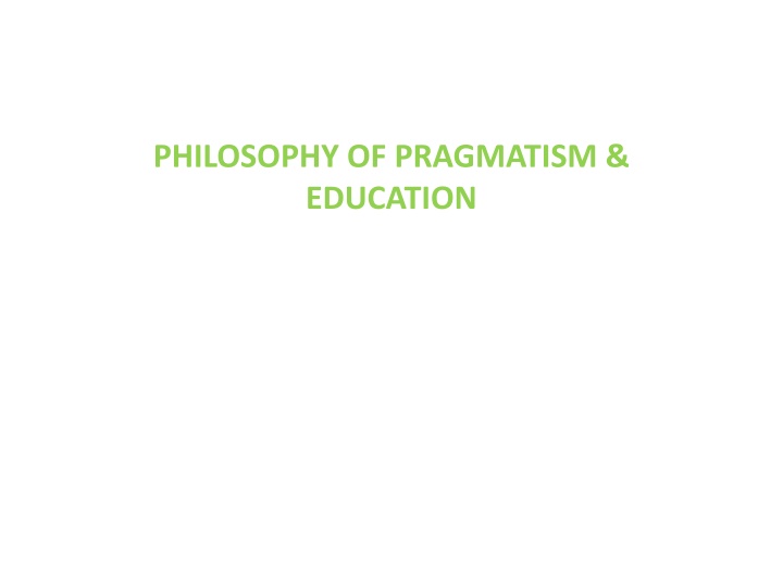 philosophy of pragmatism education