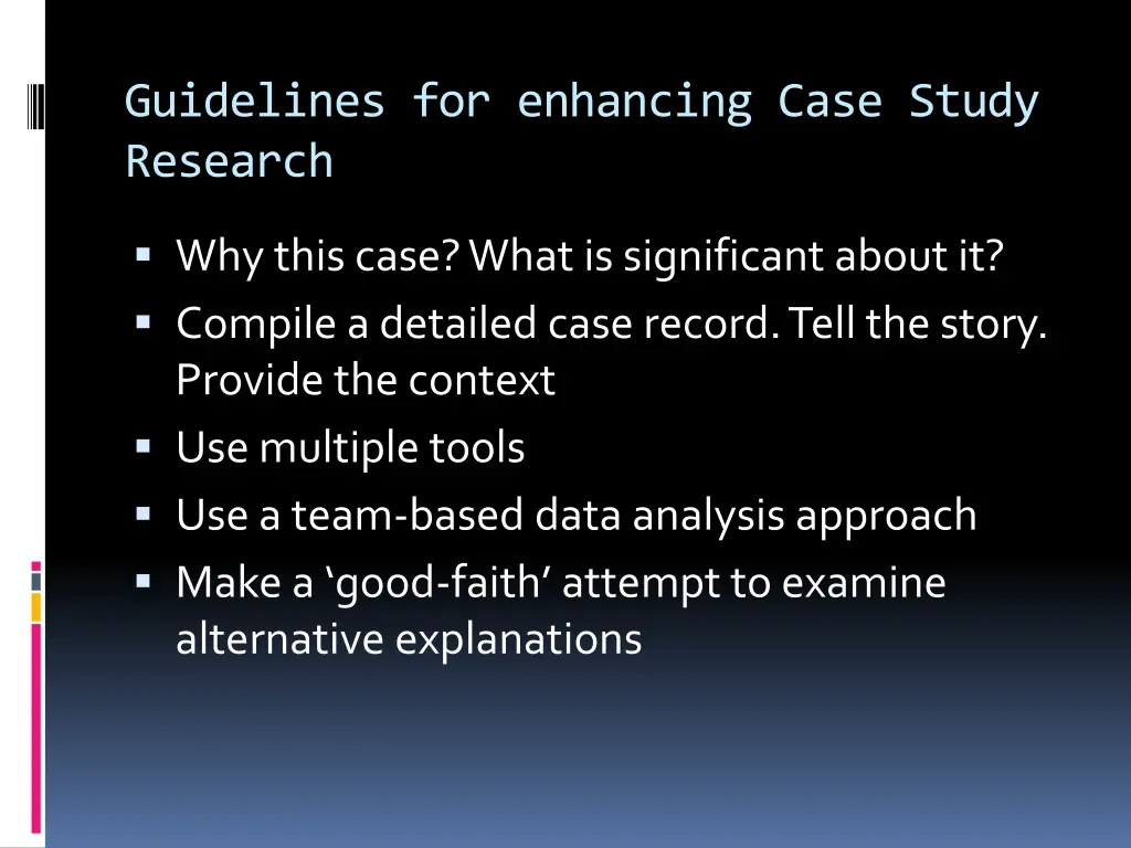 guidelines for enhancing case study research