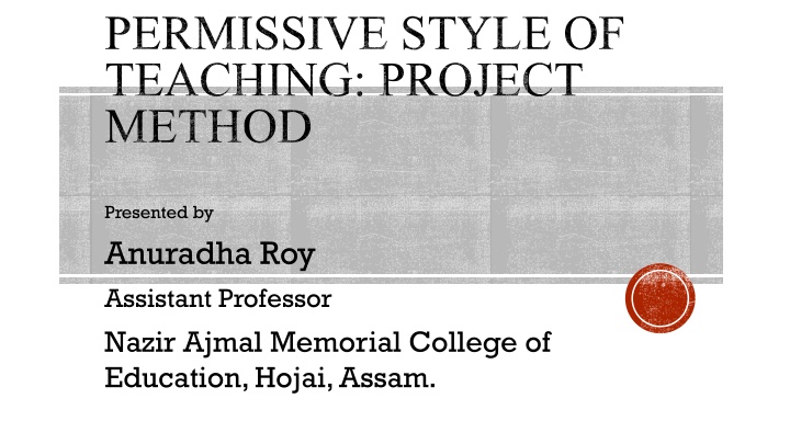 permissive style of teaching project method