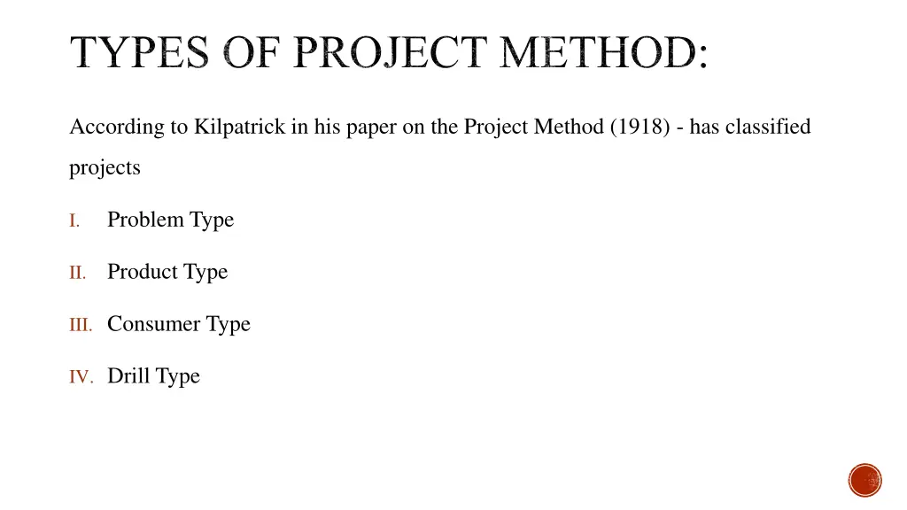 types of project method