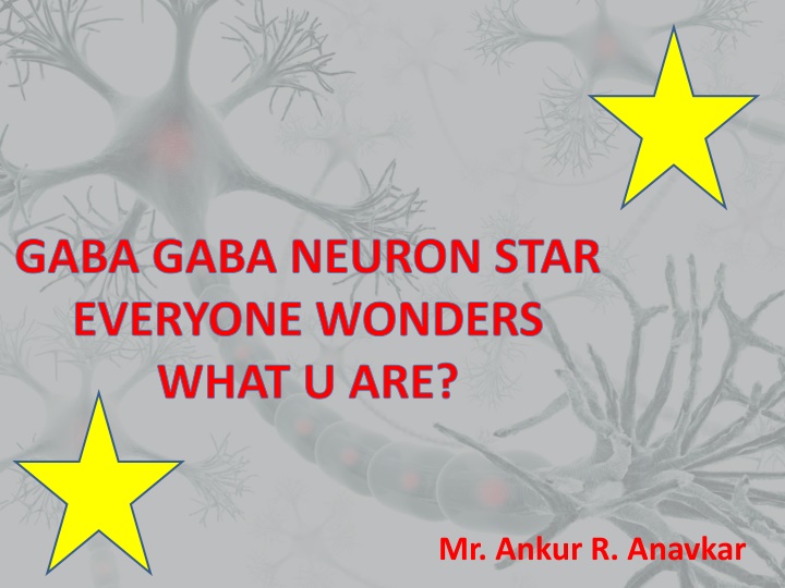 gaba gaba neuron star everyone wonders what u are