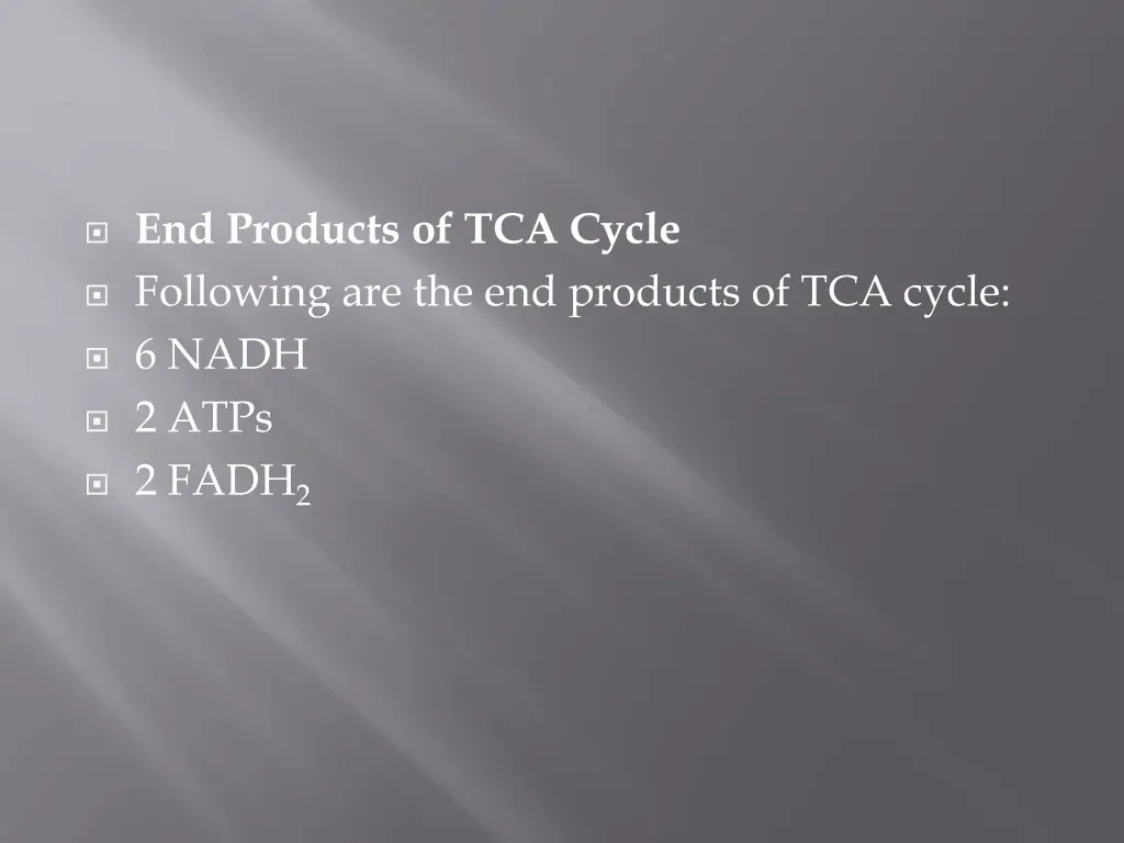 end products of tca cycle following